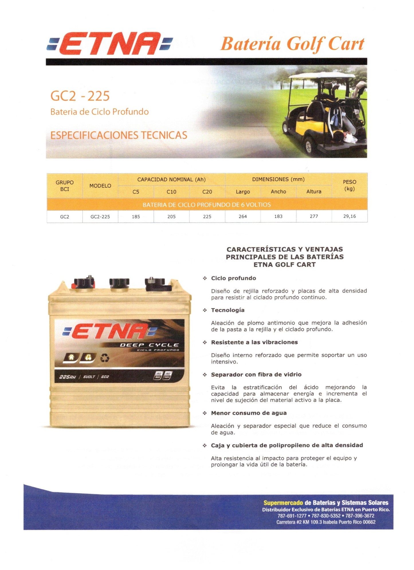 Lead acid battery 6 voltios and 225 Ah ETNA